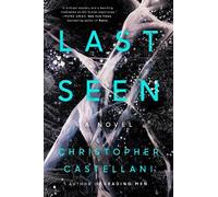 Christopher Castellani Last Seen (Copertina rigida)