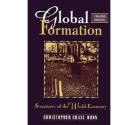 Christopher Chase-Dunn Global Formation (Tascabile)
