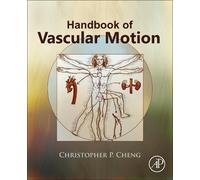 Christopher Cheng Handbook of Vascular Motion (Tascabile)