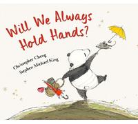 Christopher Cheng Will We Always Hold Hands? (Copertina rigida)