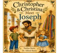 Christopher & Christina Meet Joseph: The Coat of Many Colors