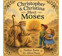 Christopher & Christina Meet Moses: The Burning Bush and the Parted Sea: 5