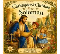 Christopher & Christina Meet Solomon: The Wisest King