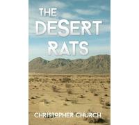 Christopher Church The Desert Rats (Tascabile)