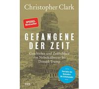 Christopher Cla Gefangene der Zeit: Geschichte und Zeitlichke (Copertina rigida)
