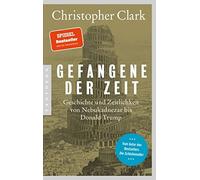 Christopher Cla Gefangene der Zeit: Geschichte und Zeitlichkeit von (Tascabile)