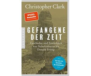 Christopher Cla Gefangene der Zeit: Geschichte und Zeitlichkeit von (Tascabile)