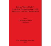 Christopher Cla Lithics 'Down Under': Australian Perspectives on Lit (Tascabile)