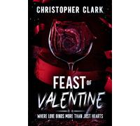 Christopher Clark Feast of Valentine (Tascabile) Pottersville's Dark Valentine