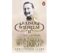 Christopher Clark Kaiser Wilhelm II (Tascabile)