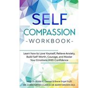 Christopher Clark Self-Compassion Workbook (Tascabile)