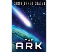 Christopher Coates The Ark (Tascabile)