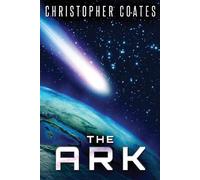 Christopher Coates The Ark (Tascabile)