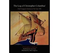 Christopher Columbus Bartolom The Log of Christopher Columbus' Firs (Tascabile)