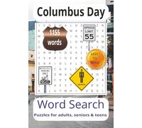 Christopher Columbus Day Word Search Puzzle Book: Word Searches with Easy to Read Print about Christopher Columbus Day, Traditions-, Columbus Day ... for vacations, Holidays and Relaxation Times.