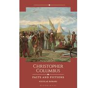 Christopher Columbus: Facts and Fictions