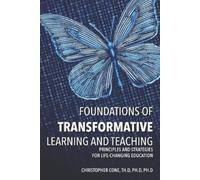 Christopher Cone Foundations of Transformative Learning and Teaching (Tascabile)