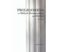 Christopher Cone Prolegomena on Biblical Hermeneutics and Method (Tascabile)