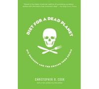 Christopher Cook Diet For A Dead Planet (Tascabile)