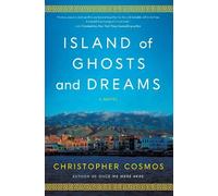 Christopher Cosmos Island of Ghosts and Dreams (Copertina rigida)