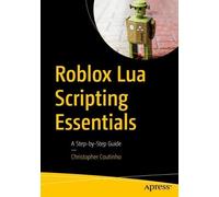 Christopher Coutinho Roblox Lua Scripting Essentials (Tascabile)