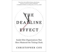 Christopher Cox The Deadline Effect (Tascabile)