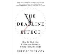Christopher Cox The Deadline Effect (Tascabile)