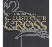 Christopher Cross - The Definitive Christopher Cross 19 tracks