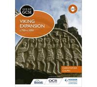 OCR GCSE History SHP: Viking Expansion c750-c1050 by Christopher Culpin