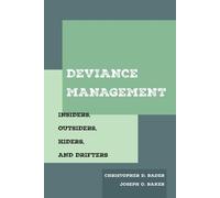 Christopher D. Bader Joseph O. Baker Deviance Management (Tascabile)