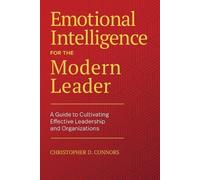 Christopher D. Connors Emotional Intelligence for the Modern Leader (Tascabile)