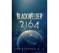 Christopher D J Blackwelder 2164 (Tascabile)