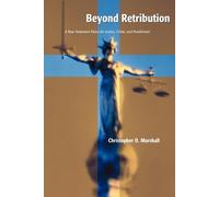 Christopher D. Marshall Beyond Retribution (Tascabile)