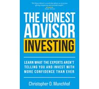 Christopher D Munchhof The Honest Advisor (Copertina rigida)
