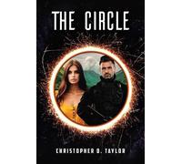 Christopher D. Taylor The Circle (Tascabile)
