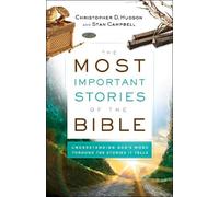 Christopher D. The Most Important Stories of the Bible - Understand (Tascabile)
