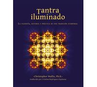 Christopher D. Wallis Tantra Iluminado (Tascabile)