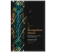 Christopher D Wallis The Recognition Sutras (Tascabile)