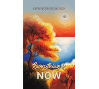 Christopher Dadson Everything Is Now (Copertina rigida)