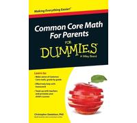Christopher Dan Common Core Math For Parents For Dummies with Videos (Tascabile)