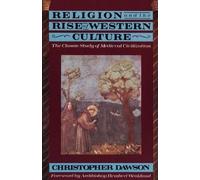 Christopher Dawson Religion and the Rise of Western Culture (Tascabile)