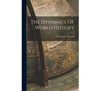 Christopher Dawson The Dynamics Of World History (Copertina rigida)