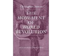 Christopher Dawson The Movement of World Revolution (Tascabile)