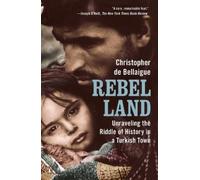 Christopher de Bellaigue Rebel Land (Tascabile)