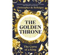 Christopher de Bellaigue The Golden Throne (Copertina rigida)