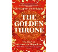 Christopher de Bellaigue The Golden Throne (Tascabile)