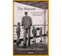 Christopher de Hamel The Migrants (Copertina rigida)