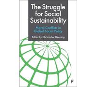 Christopher Deeming The Struggle for Social Sustainability (Tascabile)