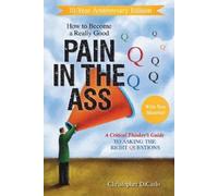 Christopher DiCarlo How to Become a Really Good Pain in the Ass (Tascabile)