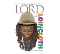 Christopher Dow Lord of the Loincloth (Tascabile)